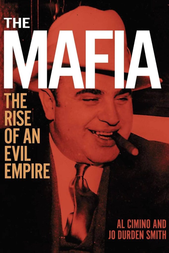 The Mafia: The Rise of An Evil Empire